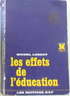 Couverture du produit · Les effets de l' éducation.
