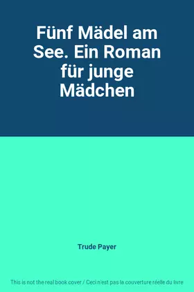 Couverture du produit · Fünf Mädel am See. Ein Roman für junge Mädchen