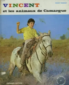 Couverture du produit · VINCENT ET LES ANIMAUX DE CAMARGUE
