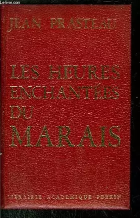 Couverture du produit · LES HEURES ENCHANTEES DU MARAIS