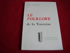 Couverture du produit · Le folklore de la Touraine
