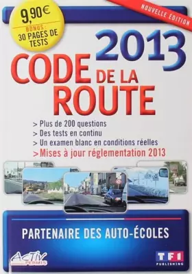 Couverture du produit · Code de la route 2013
