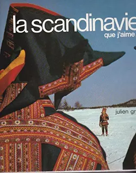 Couverture du produit · La Scandinavie Que J'aime ...