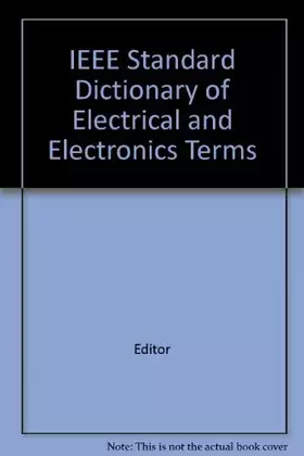 Couverture du produit · IEEE Standard Dictionary of Electrical and Electronics Terms