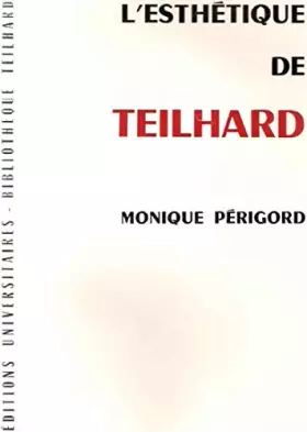 Couverture du produit · L'esthétique de Teilhard