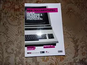 Couverture du produit · Web documentaires , guide de survie et conseils pratiques