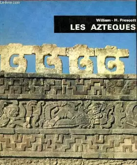 Couverture du produit · Les aztèques