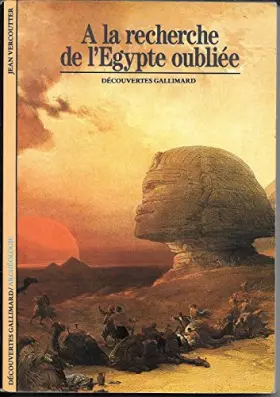 Couverture du produit · Broché - A la recherche de l egypte oubliée