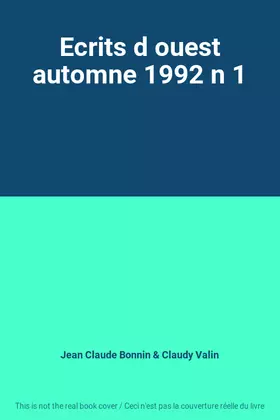 Couverture du produit · Ecrits d ouest automne 1992 n 1