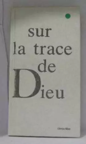 Couverture du produit · Sur la trace de dieu