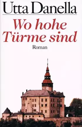 Couverture du produit · Wo hohe Türme sind Roman,