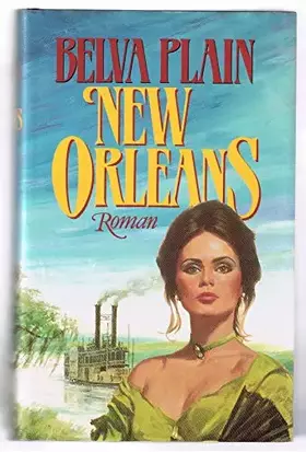 Couverture du produit · New Orleans : Roman. Belva Plain