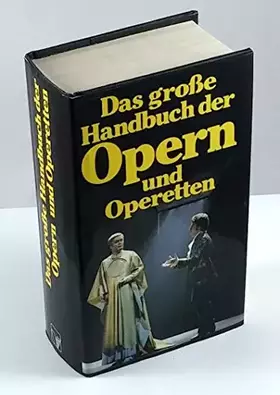 Couverture du produit · Das große Handbuch der Opern un d Operetten