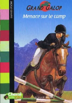 Couverture du produit · Grand galop menace sur le camp