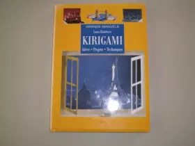 Couverture du produit · KIRIGAMI GRANDS MANUELS IDEES PROJETS TECHNIQUES de LAURA BADALUCCO