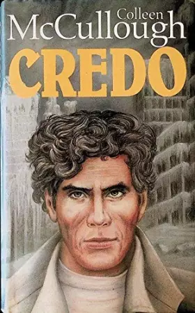 Couverture du produit · Credo : Roman. = A creed for the third millennium