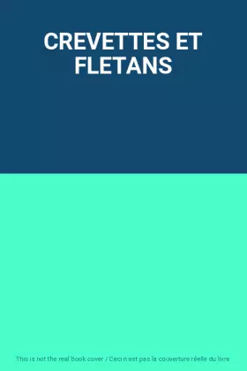 Couverture du produit · CREVETTES ET FLETANS