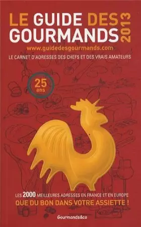 Couverture du produit · Le Guide Des Gourmands 2013