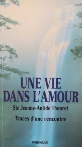 Couverture du produit · Une vie dans l'amour