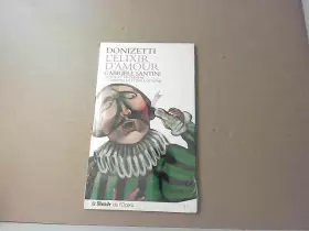 Couverture du produit · Donizetti L' elixir d' amour Le monde de l' opera n 37
