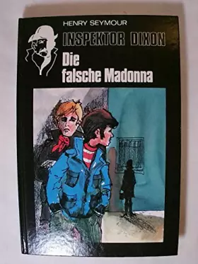 Couverture du produit · Die falsche Madonna - Inspektor Dixon