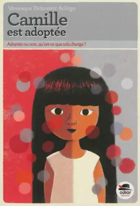 Couverture du produit · Camille est adoptée