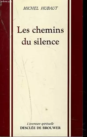 Couverture du produit · LES CHEMINS DU SILENCE