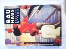 Couverture du produit · Le Bauhaus - Ecole du design