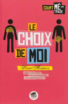 Couverture du produit · Le choix de moi