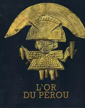 Couverture du produit · L'or Du Pérou El Oro Del Peru