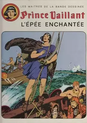 Couverture du produit · Prince vaillant, l'epee enchantee