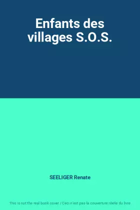 Couverture du produit · Enfants des villages S.O.S.