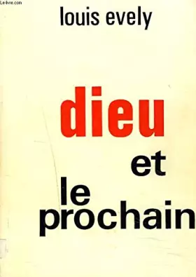 Couverture du produit · DIEU ET LE PROCHAIN