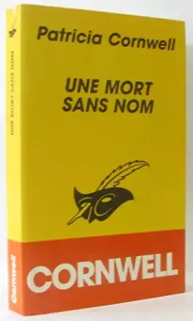 Couverture du produit · Une mort sans nom / Cornwell, Patricia / Réf54349