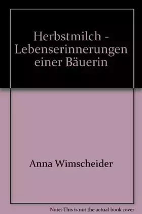 Couverture du produit · Herbstmilch - Lebenserinnerungen einer Bäuerin - bk1513