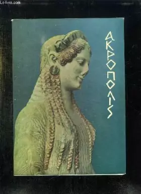 Couverture du produit · L ACROPOLE ET LE MUSEE.