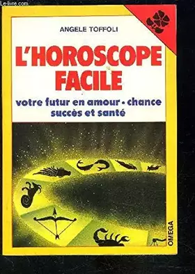 Couverture du produit · L'horoscope facile