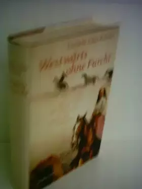 Couverture du produit · Lucia St. Clair Robson: Westwärts ohne Furcht