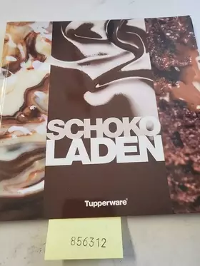 Couverture du produit · SchokoLaden ( Tupperware Deutschland)