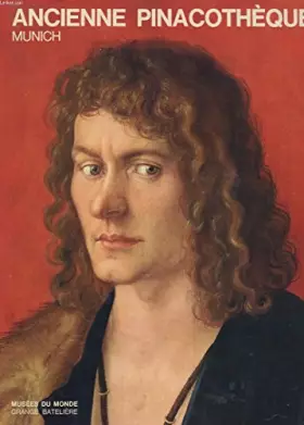 Couverture du produit · L'ANCIENNE PINACOTHEQUE. MUNICH