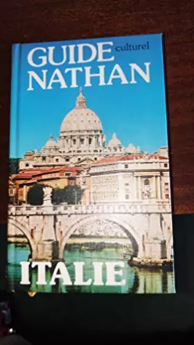 Couverture du produit · GUIDE NATHAN CULTUREL, ITALIE,