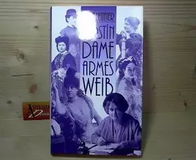 Couverture du produit · Fürstin, Dame, armes Weib.