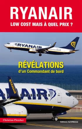 Couverture du produit · Ryanair Low cost mais à quel prix ?