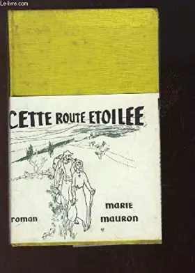 Couverture du produit · Cette Route Etoilée