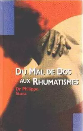 Couverture du produit · Du mal de dos aux rhumatismes