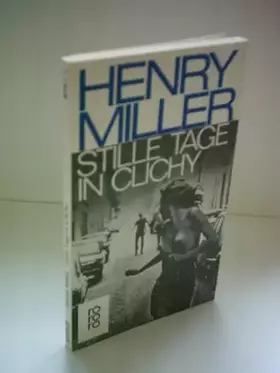 Couverture du produit · Henry Miller: Stille Tage in Clichy