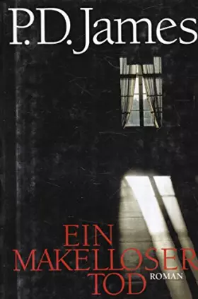 Couverture du produit · P. D. James: Ein makelloser Tod