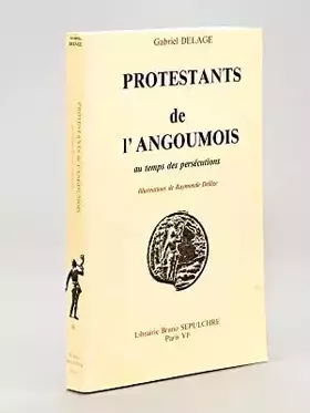 Couverture du produit · Protestants de l'angoumois