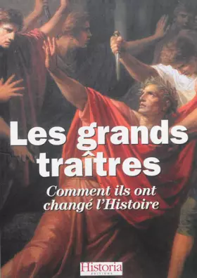 Couverture du produit · Les grands traîtres de l'Histoire