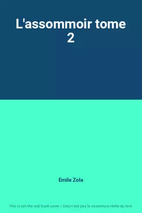 Couverture du produit · L'assommoir tome 2